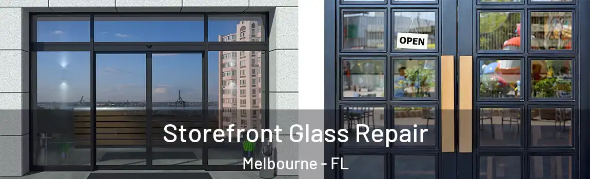  Storefront Glass Repair Melbourne - FL